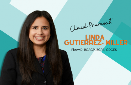 Headshot of Dr. Gutierrez-Miller on teal and white background. Text reads "Clinical Pharmacist. Linda Gutierrez-Miller. PharmD, BCACP, BCPS, CDCES"