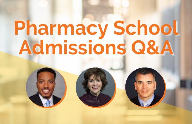 A Q&A With Pharmacy School Admissions Representatives - Blog Image