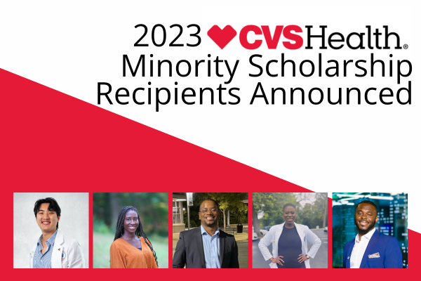 2023 CVSHealth Minority Scholarship Recipients Announced